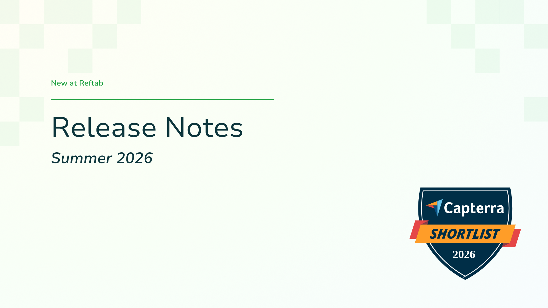 Summer 2026 Release Notes | Reftab