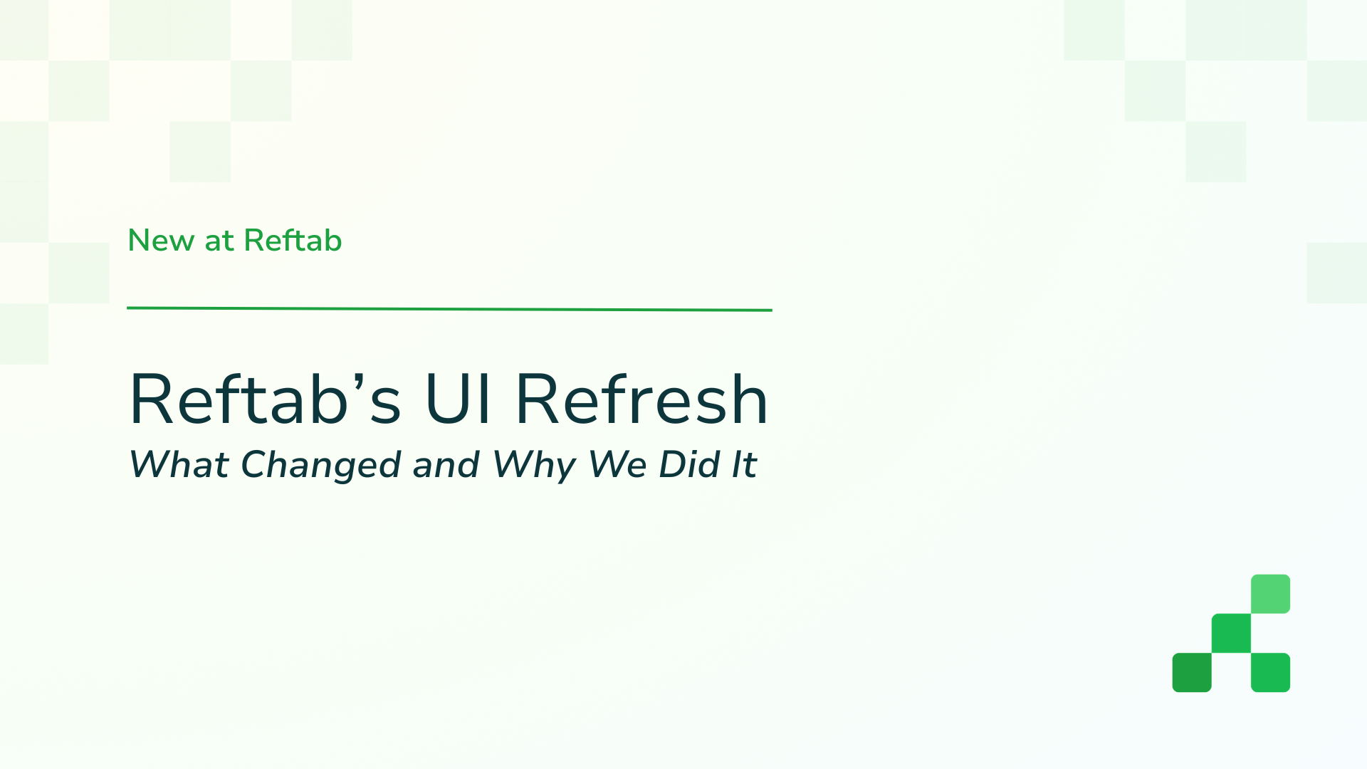 Reftab's UI Refresh | What's Changing And Why